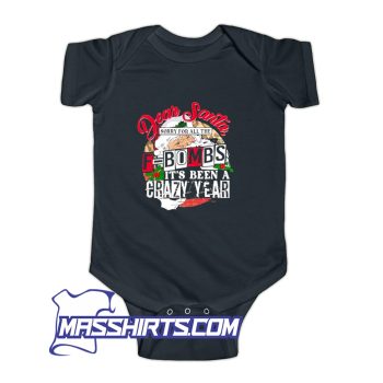 Dear Santa Sorry For All The F Bombs Baby Onesie