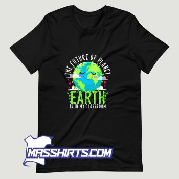 Earth Day Teachers 2022 T Shirt Design On Sale