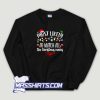Most Likely To Watch All The Christmas Movies Sweatshirt