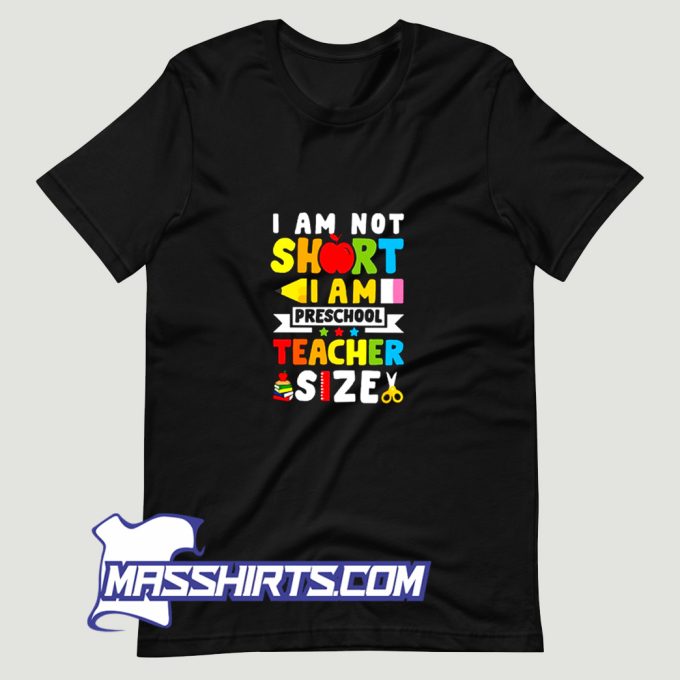 Vintage I Am Preschool Teacher Size T Shirt Design