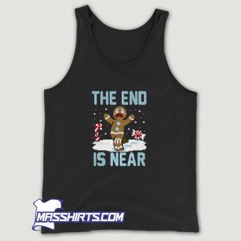 Cheap Christmas Holiday The End Is Near Tank Top