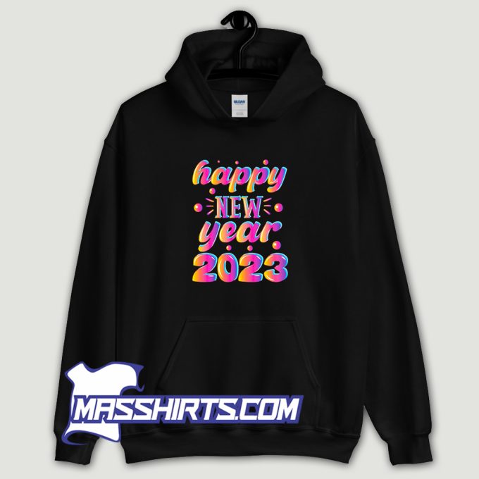 Cheap Happy New Year 2023 Hoodie Streetwear