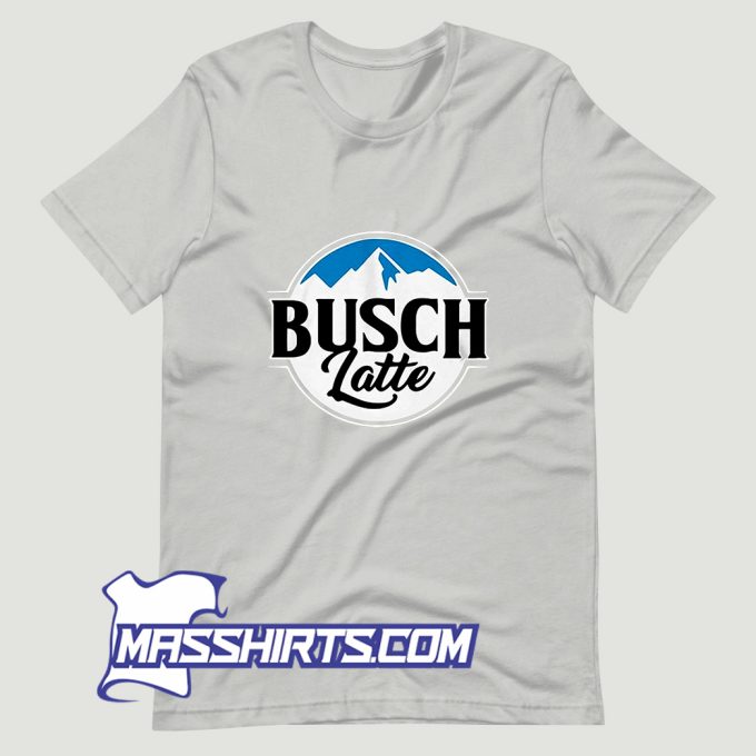 Clarise Busch Light Busch Latte T Shirt Design