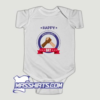 Happy Martin Luther King Jr. Day Baby Onesie