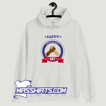 Happy Martin Luther King Jr. Day Hoodie Streetwear