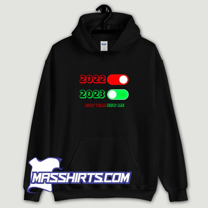 Happy New Year 2023 Goodbye 2022 Hoodie Streetwear