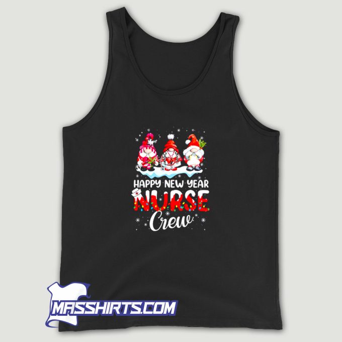 Happy New Year 2023 Winter Gnome Nurse Crew Tank Top