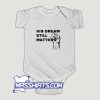 Martin Luther King Jr. Day His Dream Still Matters Baby Onesie