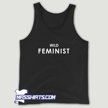 Best Wild Feminist Tank Top