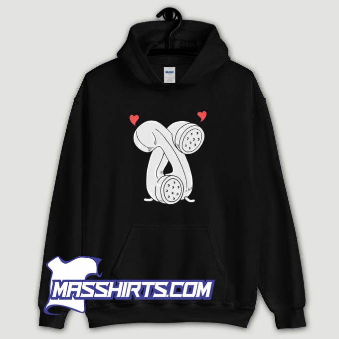 Calling Me Phone Love Hoodie Streetwear