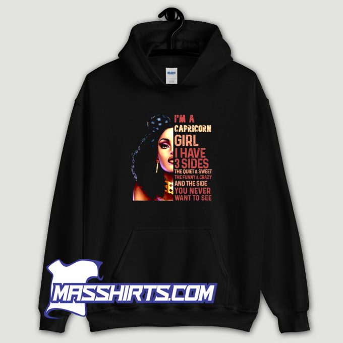 I Have 3 Side Capricorn Girl Hoodie Streetwear