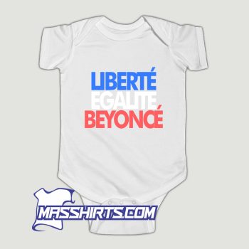 Liberte Egalite Beyonce Baby Onesie