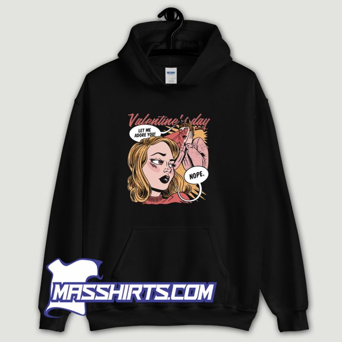 Nope Valentine Hoodie Streetwear