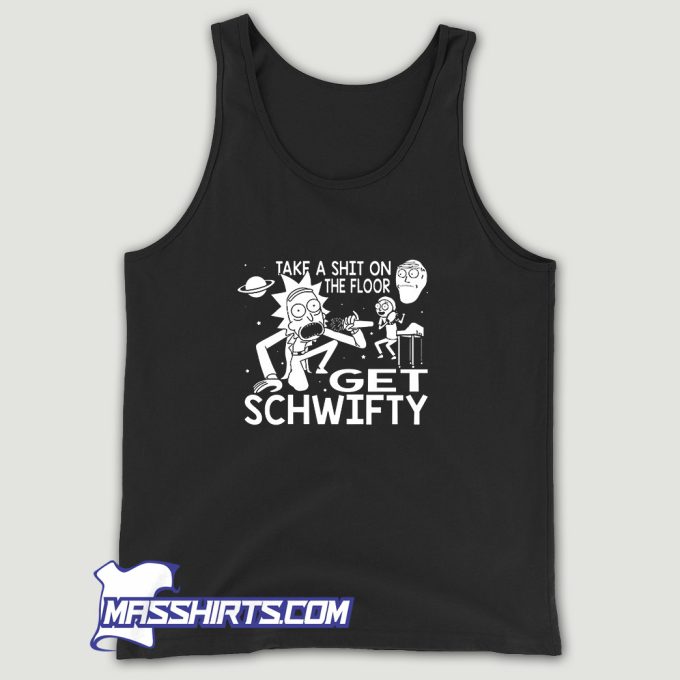 Rick and Morty Inspired Get Schwifty Tank Top