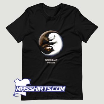 Significant Otters T Shirt Design