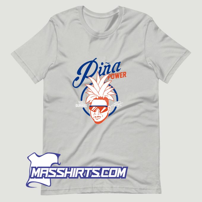 Yuli Gurriel Pina Power T Shirt Design