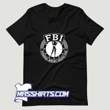 Beach Federal Bikini Inspector T Shirt Design
