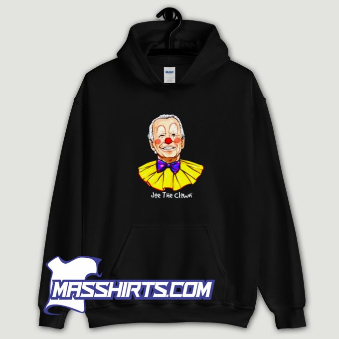 Cheap Joe Biden The Clown Hoodie Streetwear