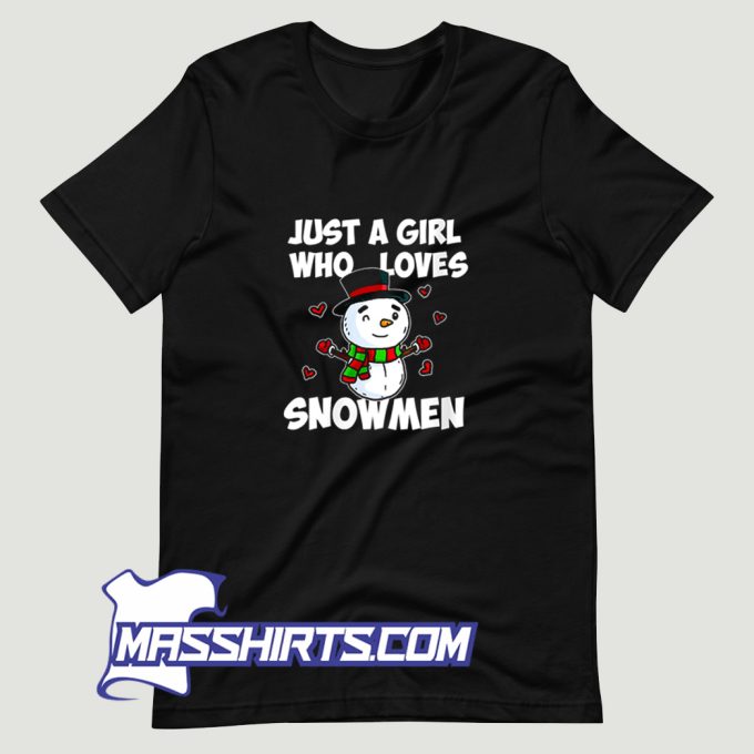 Cool Just A Girl Who Loves Snowmen T Shirt Design