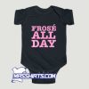 Frose All Day Frozen Rose Rose Wine Baby Onesie