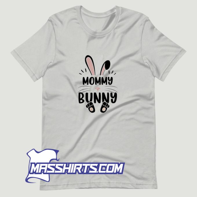 Funny Mommy Bunny T Shirt Design