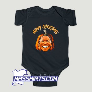 Happy Christmas Joe Biden Pumpkin Baby Onesie