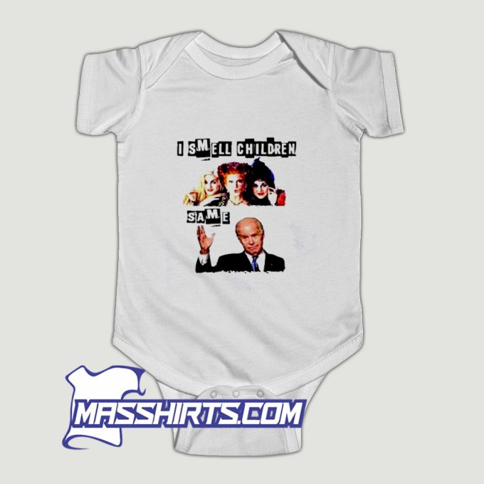 I Smell Children Same Joe Biden Baby Onesie