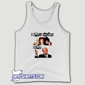 I Smell Children Same Joe Biden Tank Top