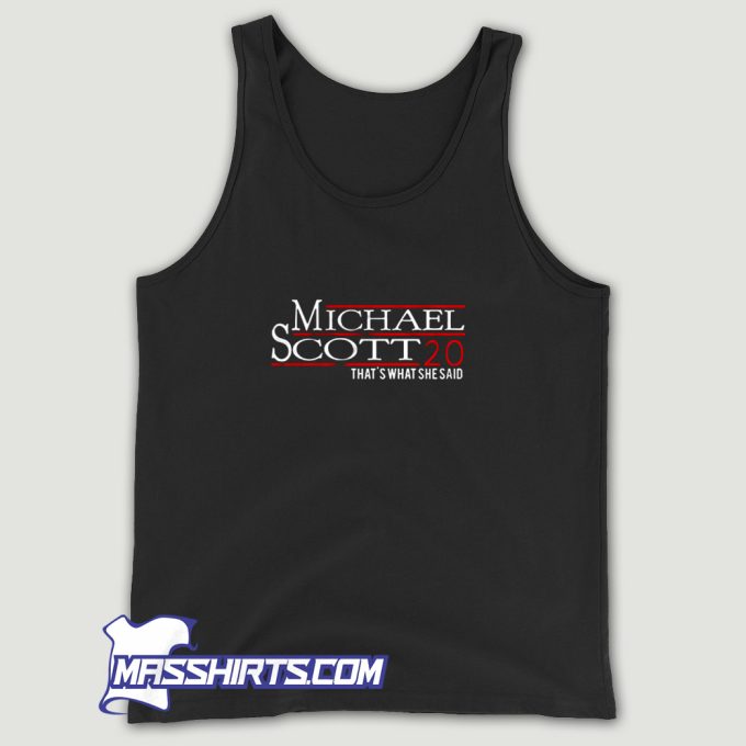 Michael Scott 20 Thats What She Said Tank Top