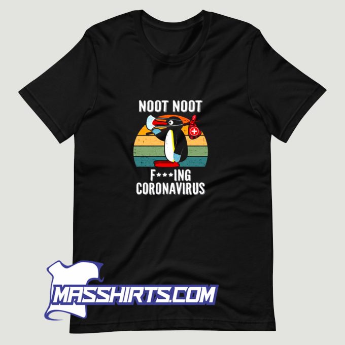 Noot Noot Penguin Coronavirus T Shirt Design