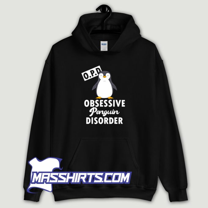 Obsessive Penguin Disorder Hoodie Streetwear