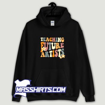 Teaching Future Artists Hoodie Streetwear