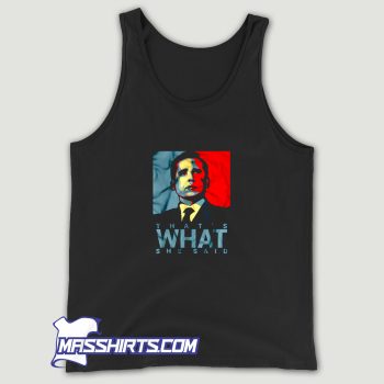 Thats What She Said Michael Scott Tank Top