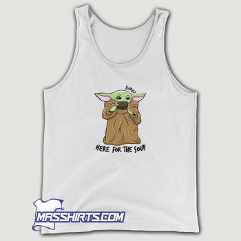 Baby Yoda Dringking Soup Tank Top