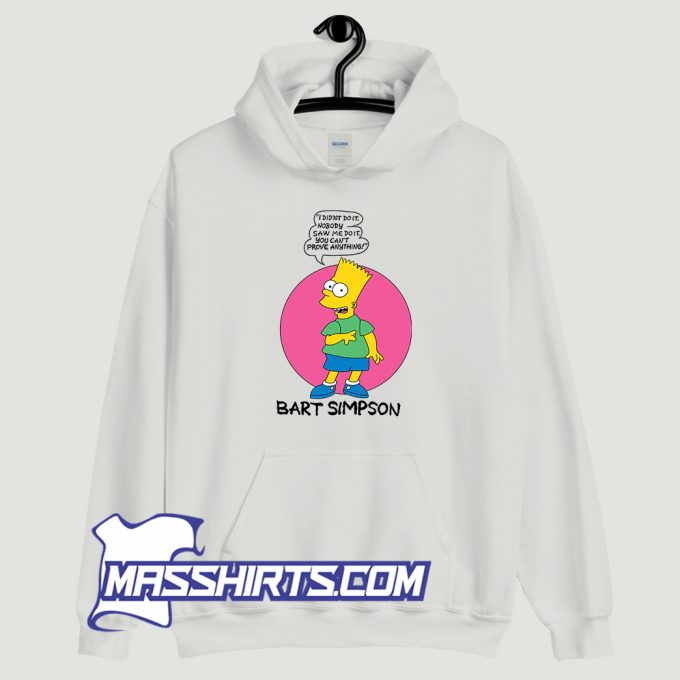 Bart Simpson I Didnt Do It Hoodie Streetwear