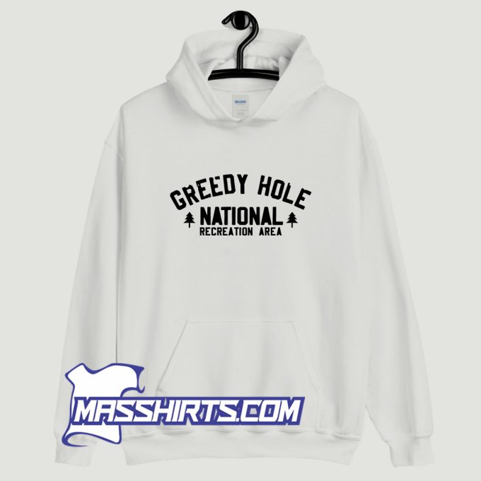 Greedy Hole National Recreation Area Hoodie Streetwear