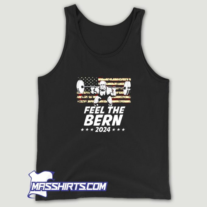 Bernie Sanders Feel The Bern 2024 Tank Top