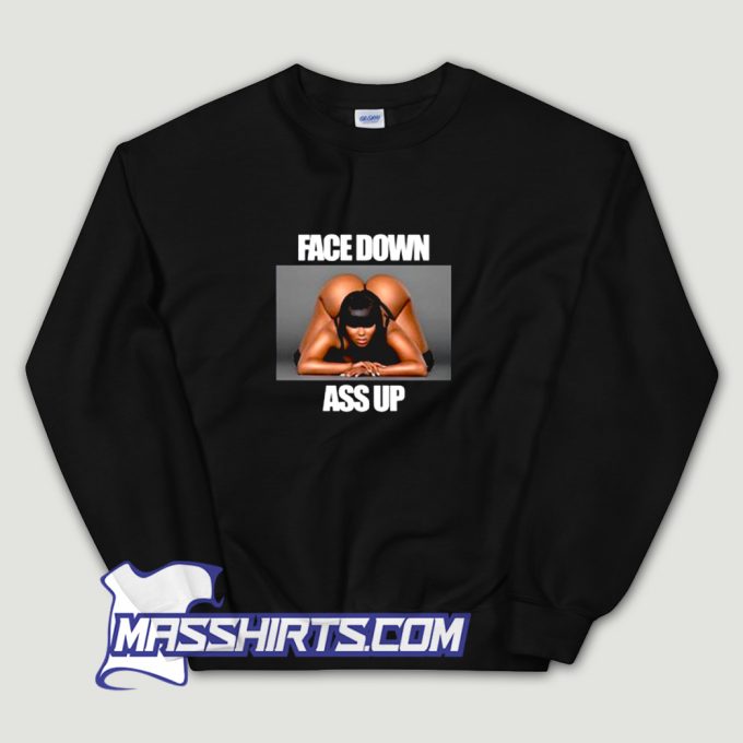 Sexy Face Down Ass Up Sweatshirt