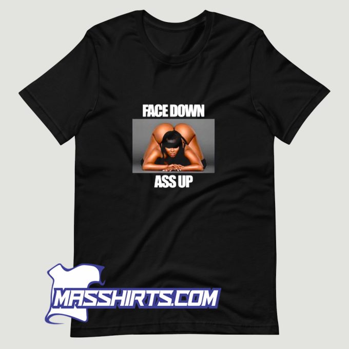 Sexy Face Down Ass Up T Shirt Design