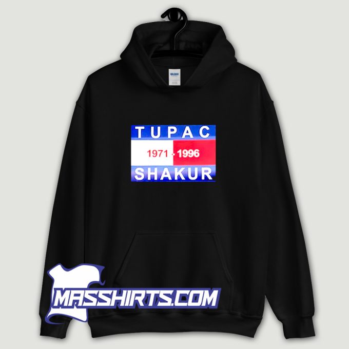 Tupac Shakur 1971 1996 Hoodie Streetwear