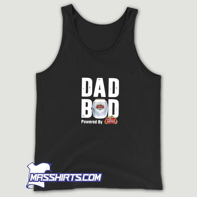 Dad Bod Powered By Drink Beer Tank Top