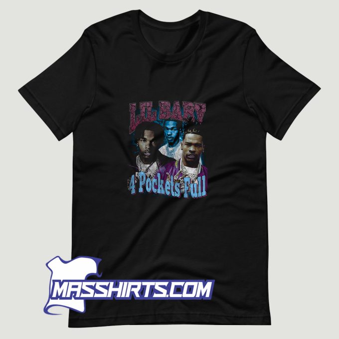 Lil Baby 4 Pockets Full T Shirt Design