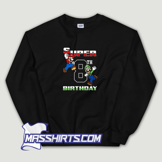 Mario & Luigi Super 8Th Birthday Sweatshirt