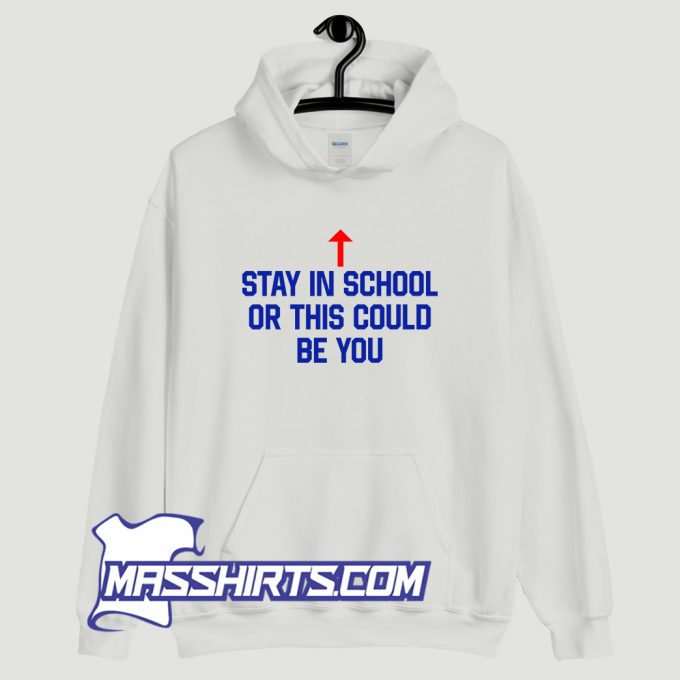 Al Bundy Stay In School Hoodie Streetwear