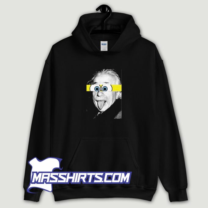 Albert Einstein Spongebobs Eyes Hoodie Streetwear