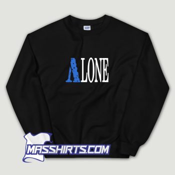 Alone Vlone Parody Sweatshirt