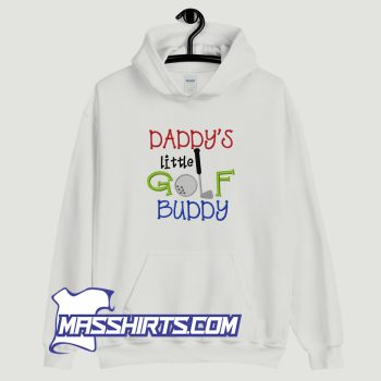 Daddys Golf Buddy Hoodie Streetwear