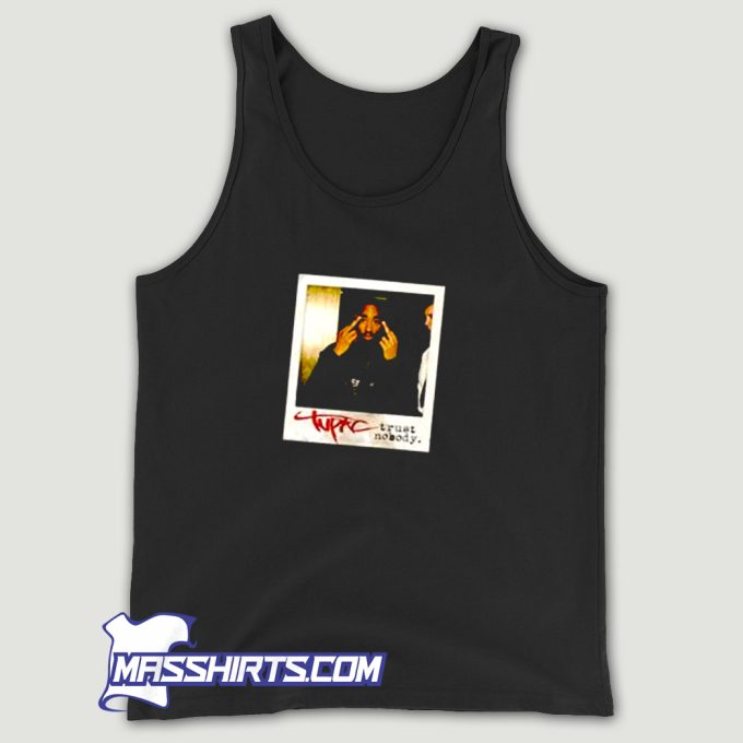 Tupac Trust Nobody Photoshoot Tank Top