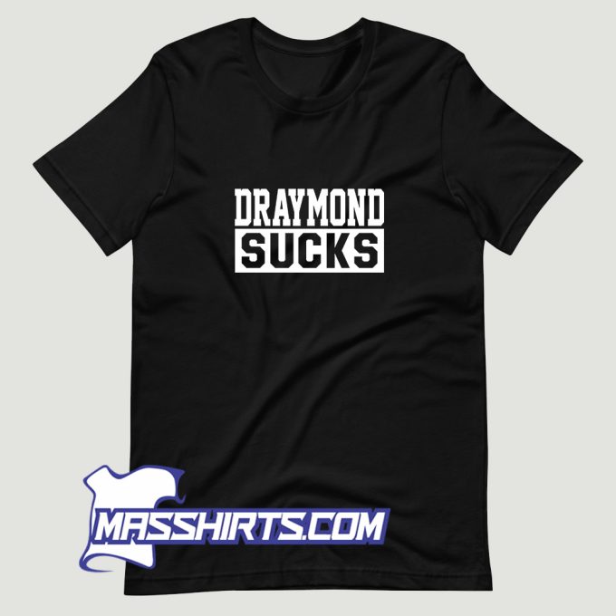 Cheap Draymond Sucks T Shirt Design