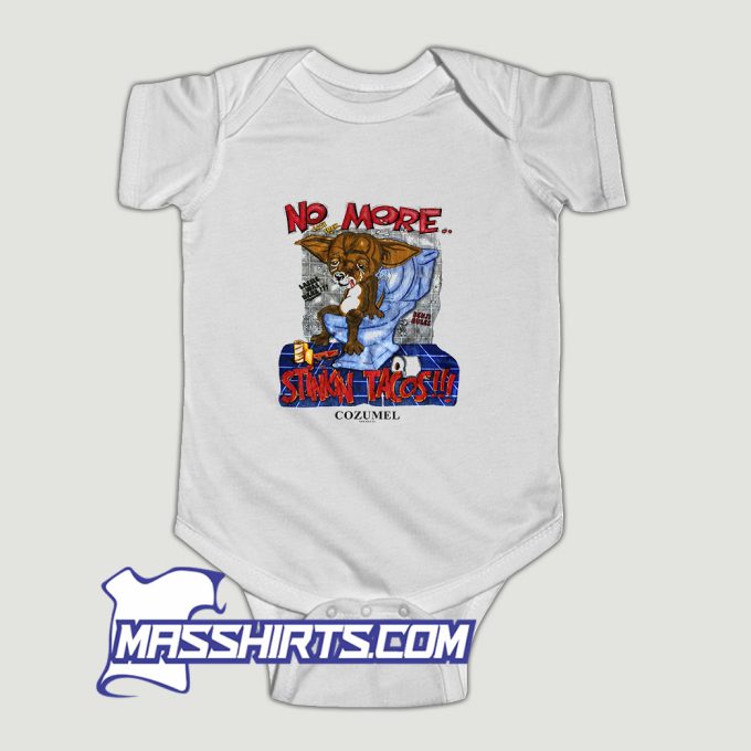 No More Stinkin Tacos Cozumel Baby Onesie